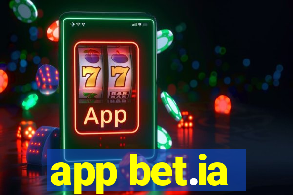 app bet.ia